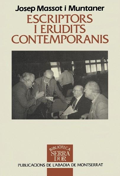 Escriptors i erudits contemporanis | 9788478267170 | Massot i Muntaner, Josep | Librería Castillón - Comprar libros online Aragón, Barbastro