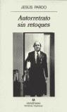 AUTORRETRATO SIN RETOQUES (NH) | 9788433910363 | PARDO, JESUS | Librería Castillón - Comprar libros online Aragón, Barbastro