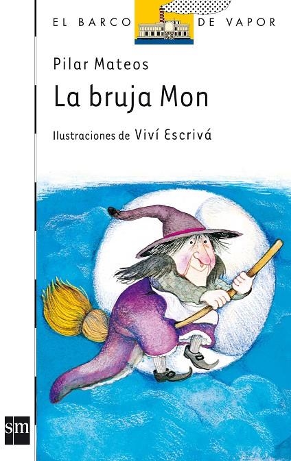 BVB.  9 LA BRUJA MON | 9788434814615 | Mateos, Pilar | Librería Castillón - Comprar libros online Aragón, Barbastro