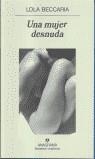 UNA MUJER DESNUDA | 9788433968616 | BECCARIA, LOLA | Librería Castillón - Comprar libros online Aragón, Barbastro