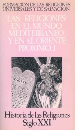 Las religiones en el mundo mediterráneo y en el Oriente Próximo | 9788432303456 | Caquot, André/Duchesmin-Guillemin, Jacques/Hadot, Pierre | Librería Castillón - Comprar libros online Aragón, Barbastro