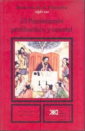 El pensamiento prefilosófico y oriental | 9788432300127 | Yoyotte, Jean/Garelli, Paul/Nehar, André | Librería Castillón - Comprar libros online Aragón, Barbastro