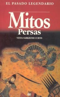 MITOS PERSAS | 9788446005841 | SARKHOSH CURTIS, VESTA | Librería Castillón - Comprar libros online Aragón, Barbastro