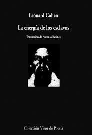 ENERGIA DE LOS ESCLAVOS, LA | 9788475220505 | COHEN, LEONARD | Librería Castillón - Comprar libros online Aragón, Barbastro