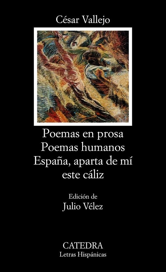 POEMAS EN PROSA POEMAS HUMANOS | 9788437607313 | VALLEJO, CESAR | Librería Castillón - Comprar libros online Aragón, Barbastro