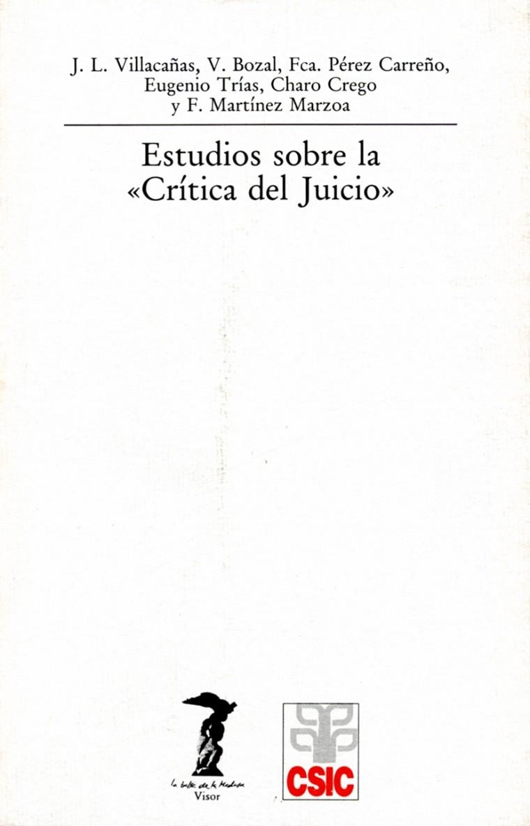 Estudios sobre la <<Crítica del Juicio>> | 9788477745341 | Villacañas, J.L/Bozal, V./Pérez Carreño, Fca./Trías, Eugenio/Crego, Charo/Martínez Marzoa, F. | Librería Castillón - Comprar libros online Aragón, Barbastro