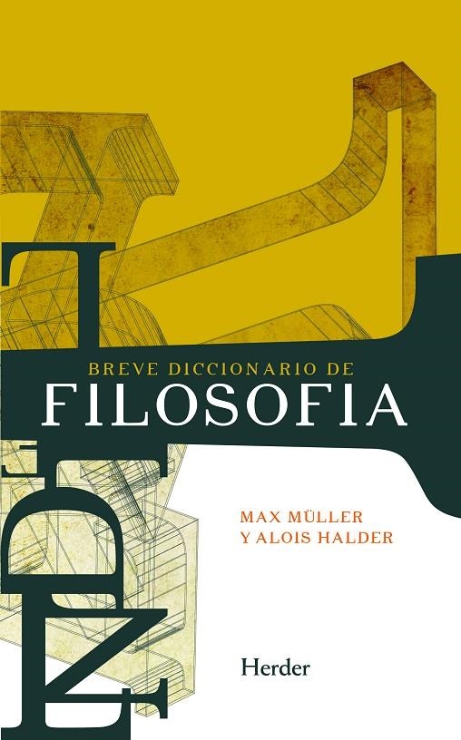 Breve diccionario de Filosofía | 9788425406317 | Müller, Max/Halder, Alois | Librería Castillón - Comprar libros online Aragón, Barbastro