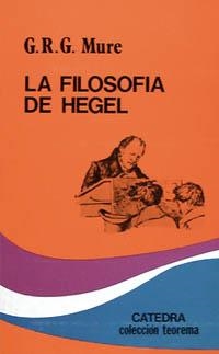 La filosofía de Hegel | 9788437604435 | Mure, G. R. G. | Librería Castillón - Comprar libros online Aragón, Barbastro