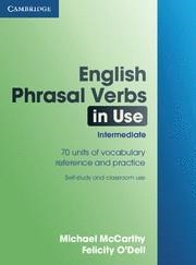 ENGLISH PHRASAL VERBS IN USE | 9780521527279 | MCCARTHY, MICHAEL; O'DELL, FELICITY | Librería Castillón - Comprar libros online Aragón, Barbastro