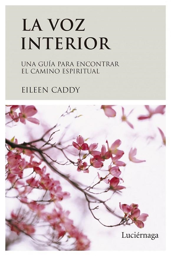 VOZ INTERIOR, LA (BOLSILLO) | 9788487232732 | CADDY, EILEEN | Librería Castillón - Comprar libros online Aragón, Barbastro