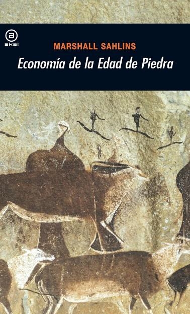 ECONOMIA DE LA EDAD DE PIEDRA | 9788473392808 | SAHLINS, MARSHALL D. | Librería Castillón - Comprar libros online Aragón, Barbastro