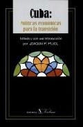 CUBA/POLITICAS ECONOMICAS PARA LA TRANSICION | 9788479622824 | PUJOL, JOAQUIN P. | Librería Castillón - Comprar libros online Aragón, Barbastro