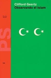 OBSERVANDO EL ISLAM | 9788475099781 | GEERTZ, CLIFFORD | Librería Castillón - Comprar libros online Aragón, Barbastro