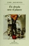 EN DEUDA CON EL PLACER | 9788433908384 | LANCHESTER, JOHN | Librería Castillón - Comprar libros online Aragón, Barbastro