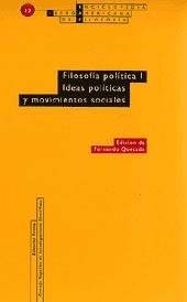 FILOSOFIA POLITICA I IDEAS POLITICAS Y MOVIMIENTOS SOCIALES | 9788481641417 | QUESADA, FERNANDO | Librería Castillón - Comprar libros online Aragón, Barbastro