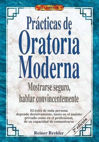 El libro de PRÁCTICAS DE ORATORIA MODERNA | 9788488893338 | Brehler, Reiner | Librería Castillón - Comprar libros online Aragón, Barbastro