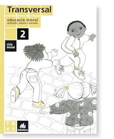 TRANSVERSAL EDUCACIO MORAL CICLE INICIAL 2 | 9788477397120 | Librería Castillón - Comprar libros online Aragón, Barbastro