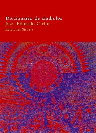 DICCIONARIO DE SIMBOLOS | 9788478443529 | CIRLOT, JUAN EDUARDO | Librería Castillón - Comprar libros online Aragón, Barbastro