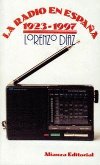 RADIO EN ESPAÑA, LA | 9788420608341 | DIAZ, LORENZO | Librería Castillón - Comprar libros online Aragón, Barbastro