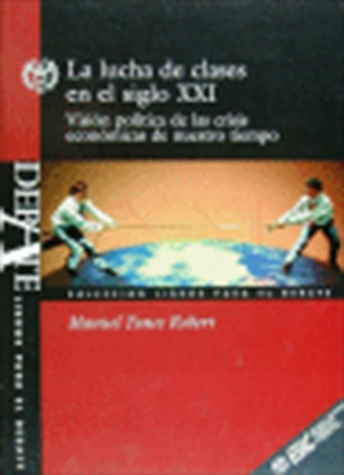 LUCHA DE CLASES EN EL SIGLO XXI, LA | 9788473561570 | FUNES ROBERT, MANUEL | Librería Castillón - Comprar libros online Aragón, Barbastro