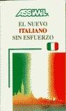 NUEVO ITALIANO SIN ESFUERZO, EL ASSIMIL | 9782700501186 | ASSIMIL/GALDO, GIOVANNA/MARCHI, ENA | Librería Castillón - Comprar libros online Aragón, Barbastro