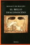 El bello desconocido | 9788485876068 | Renaut de Beaujeu | Librería Castillón - Comprar libros online Aragón, Barbastro