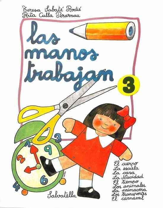 MANOS TRABAJAN 3 | 9788472103801 | SABATE RODIE, TERESA | Librería Castillón - Comprar libros online Aragón, Barbastro