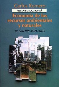 ECONOMIA DE LOS RECURSOS AMBIENTALES Y NATURALES | 9788420668505 | ROMERO, CARLOS | Librería Castillón - Comprar libros online Aragón, Barbastro