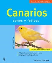 CANARIOS (MANUALES MASCOTAS EN CASA) | 9788425515194 | BARTUSCHEK, LUTZ | Librería Castillón - Comprar libros online Aragón, Barbastro