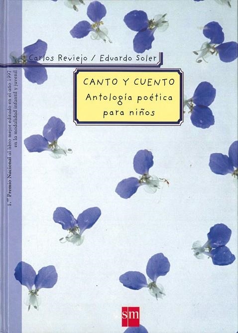 CANTO Y CUENTO (ANTOLOGIA POETICA NIÑOS) | 9788434856646 | REVIEJO, CARLOS | Librería Castillón - Comprar libros online Aragón, Barbastro