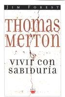 VIVIR CON SABIDURIA | 9788428814119 | FOREST, JIM | Librería Castillón - Comprar libros online Aragón, Barbastro