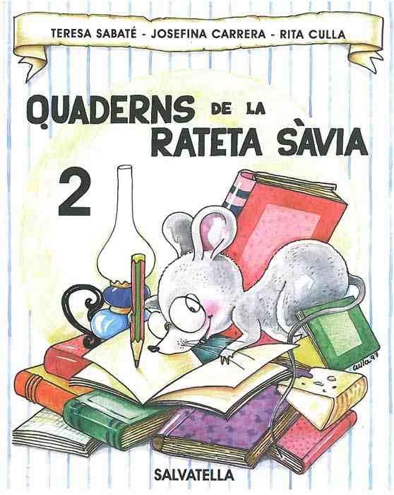 QUADERNS DE LA RATETA SAVIA 2 PAL | 9788472109148 | SABATE, TERESA | Librería Castillón - Comprar libros online Aragón, Barbastro