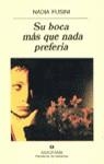 SU BOCA MAS QUE NADA PREFERIA | 9788433908575 | FUSINI, NADIA | Librería Castillón - Comprar libros online Aragón, Barbastro