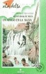 UN AMIGO EN LA SELVA (ALA DELTA) | 9788426314338 | GOMEZ CERDA, ALFREDO | Librería Castillón - Comprar libros online Aragón, Barbastro