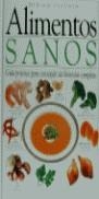 ALIMENTOS SANOS | 9788440679369 | POLUNIN, MIRIAM | Librería Castillón - Comprar libros online Aragón, Barbastro