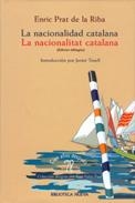 NACIONALIDAD CATALANA, LA | 9788470304842 | PRAT DE LA RIBA, ENRIC | Librería Castillón - Comprar libros online Aragón, Barbastro