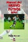 MANUAL DEL NUEVO FÚTBOL TOTAL | 9788479021788 | Bidzinski, Martin | Librería Castillón - Comprar libros online Aragón, Barbastro