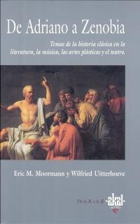 DE ADRIANO A ZENOBIA | 9788446008767 | MOORMANN, ERIC M. | Librería Castillón - Comprar libros online Aragón, Barbastro