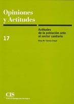 ACTITUDES DE LA POBLACION ANTE EL SECTOR SANITARIO | 9788474762549 | GARCIA ARQUE, ROSA M. | Librería Castillón - Comprar libros online Aragón, Barbastro