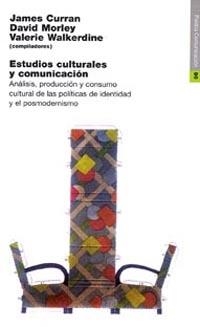 ESTUDIOS CULTURALES Y COMUNICACION | 9788449305184 | CURRAN, JAMES | Librería Castillón - Comprar libros online Aragón, Barbastro