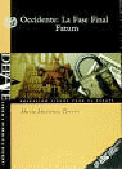 OCCIDENTE LA FASE FINAL FATUM | 9788473561723 | MARTINEZ TERCERO, MARIO | Librería Castillón - Comprar libros online Aragón, Barbastro