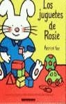 JUGUETES DE ROSIE, LOS | 9788448012861 | YEE, PATRICK | Librería Castillón - Comprar libros online Aragón, Barbastro