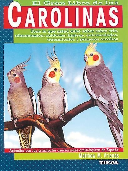 CAROLINAS, EL GRAN LIBRO | 9788430586509 | VRIENDS, MATTHEW M. | Librería Castillón - Comprar libros online Aragón, Barbastro