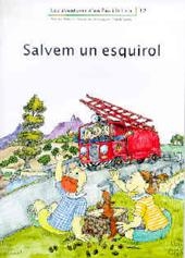 SALVEM UN ESQUIROL | 9788476027912 | PALACIN, ADELINA | Librería Castillón - Comprar libros online Aragón, Barbastro