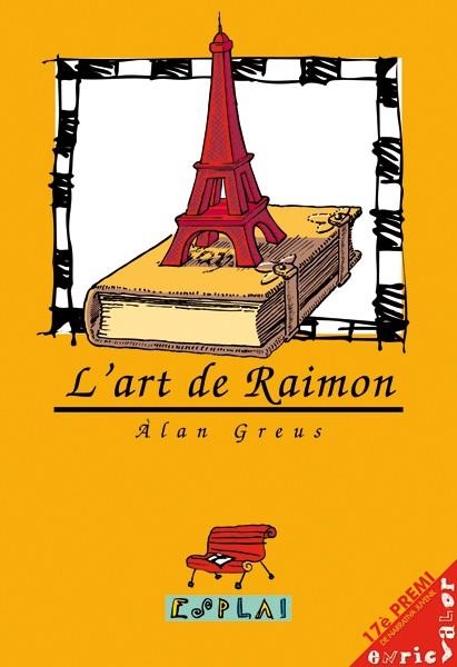 ART DE RAIMON, L' | 9788489663251 | GREUS, ALAN | Librería Castillón - Comprar libros online Aragón, Barbastro