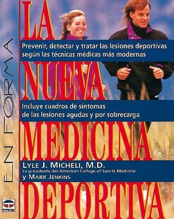 LA NUEVA MEDICINA DEPORTIVA | 9788479021955 | J. Michelli, Lyle | Librería Castillón - Comprar libros online Aragón, Barbastro