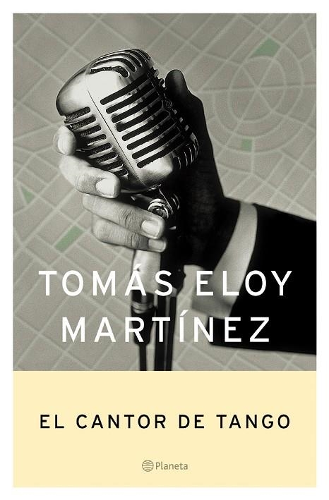 CANTADOR DE TANGO, EL | 9788408052999 | MARTINEZ, TOMAS ELOY | Librería Castillón - Comprar libros online Aragón, Barbastro