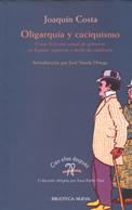 OLIGARQUIA Y CACIQUISMO | 9788470304828 | COSTA, JOAQUIN | Librería Castillón - Comprar libros online Aragón, Barbastro