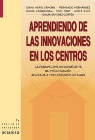 APRENDIENDO DE LAS INNOVACIONES EN LOS CENTROS | 9788480633352 | SANCHO, JUANA MARIA | Librería Castillón - Comprar libros online Aragón, Barbastro