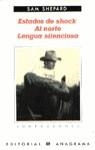 ESTADOS DE SHOCK AL NORTE LENGUA SILENCIOSA | 9788433923721 | SHEPARD, SAM | Librería Castillón - Comprar libros online Aragón, Barbastro